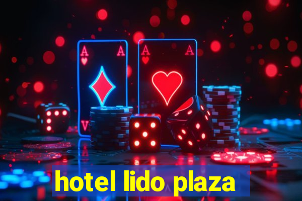 hotel lido plaza